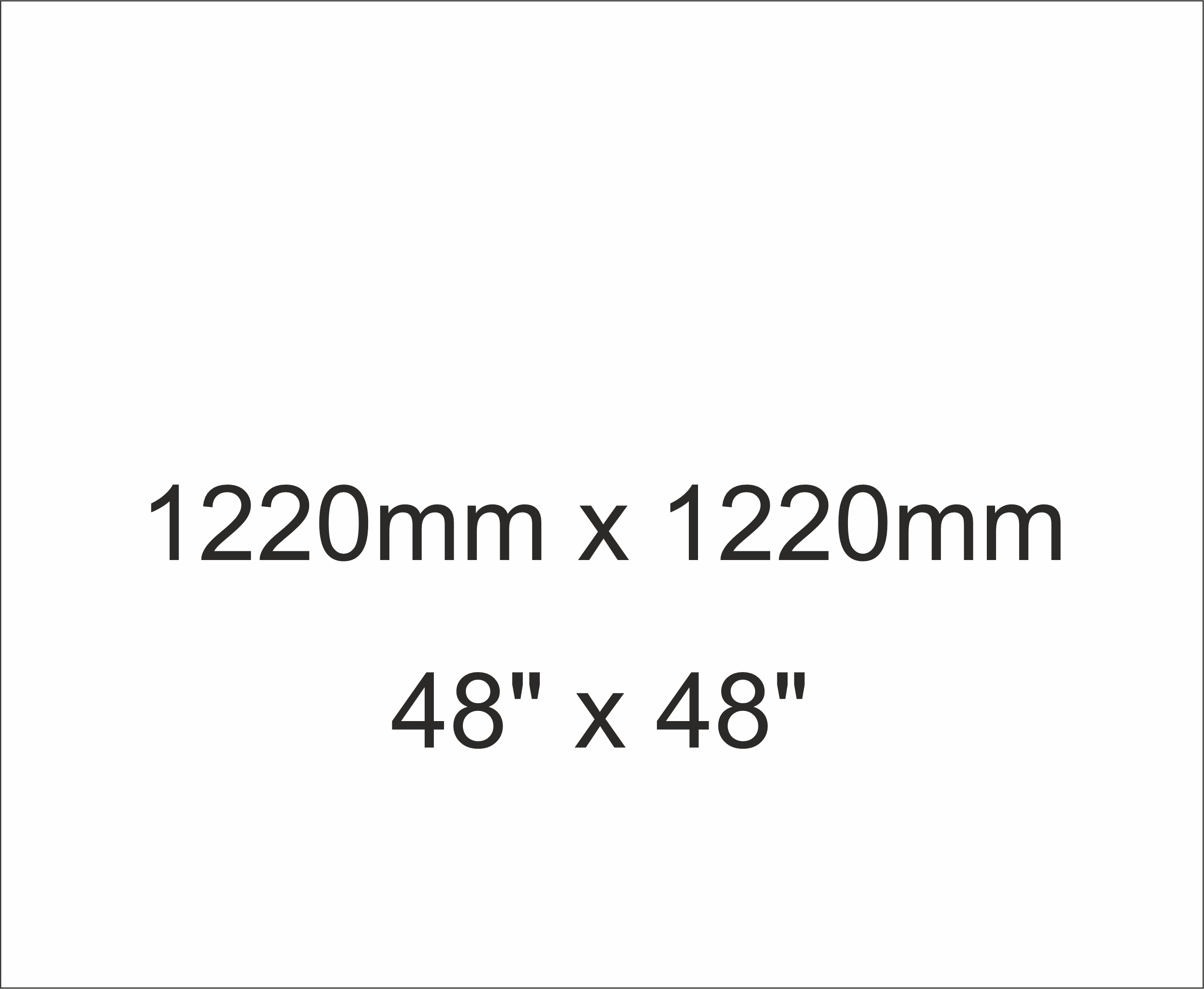 1220 x 1220mm